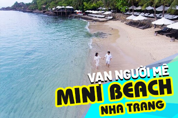 Mini Beach Nha Trang - TOP Điểm Đến Vạn Người Mê!